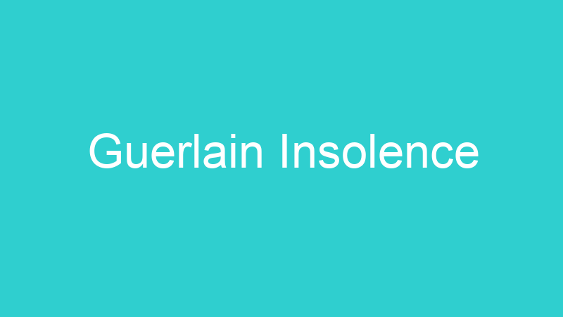 Guerlain Insolence