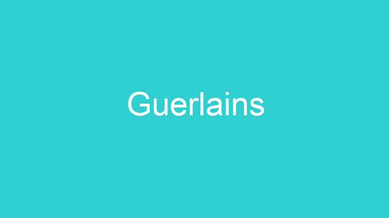 Guerlains
