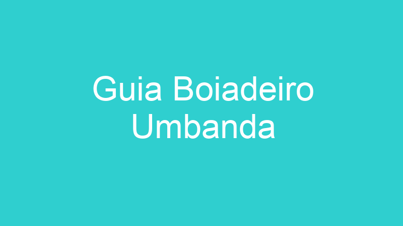 Guia Boiadeiro Umbanda