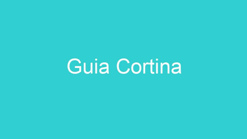 Guia Cortina