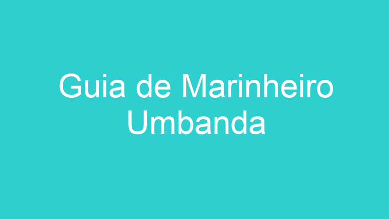 Guia de Marinheiro Umbanda