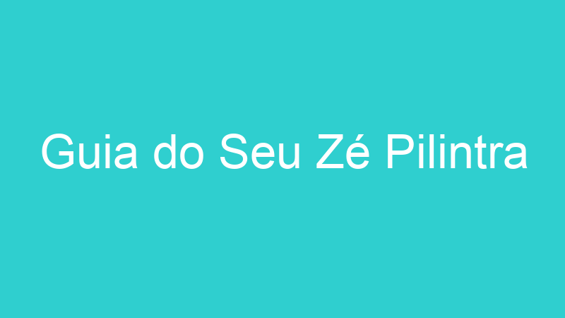 Guia do Seu Zé Pilintra