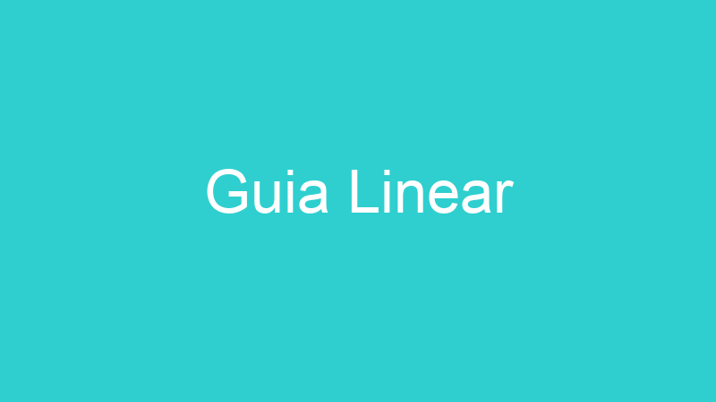 Guia Linear