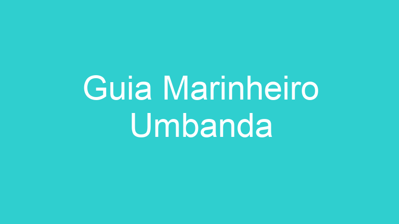 Guia Marinheiro Umbanda
