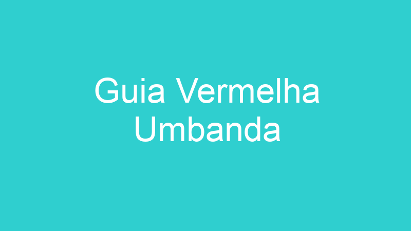 Guia Vermelha Umbanda