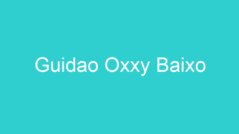 Guidao Oxxy Baixo