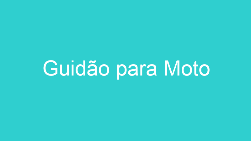 Guidão para Moto