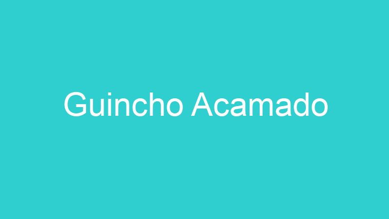 Guincho Acamado