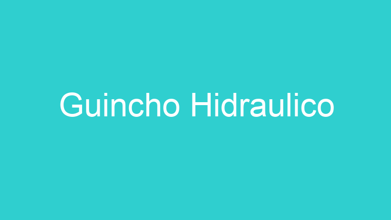 Guincho Hidraulico