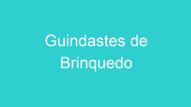Guindastes de Brinquedo
