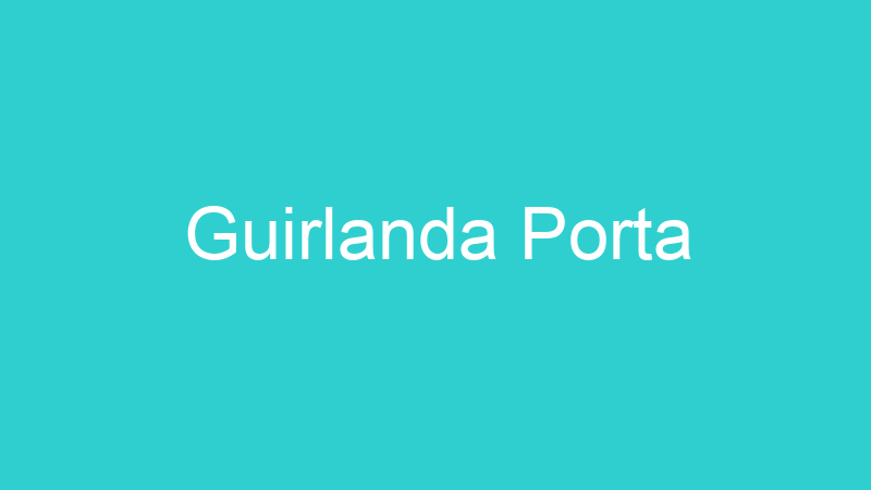 Guirlanda Porta