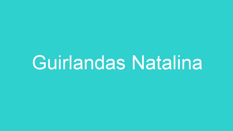 Guirlandas Natalina