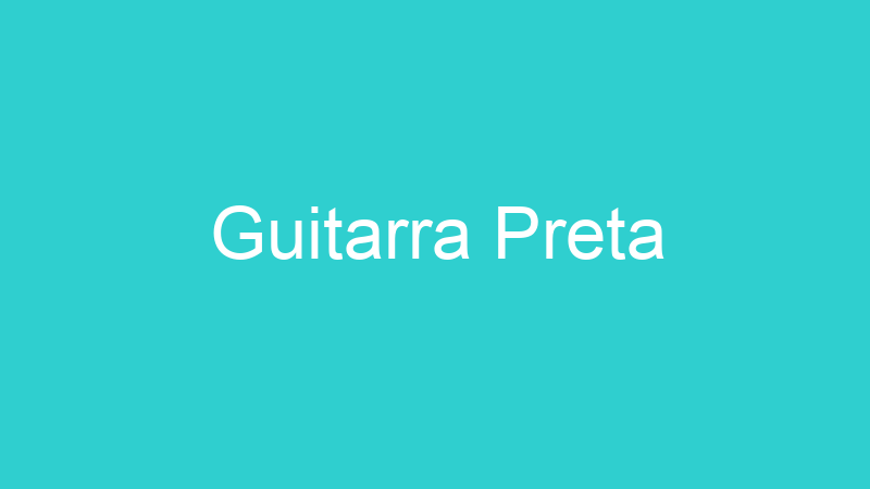 Guitarra Preta