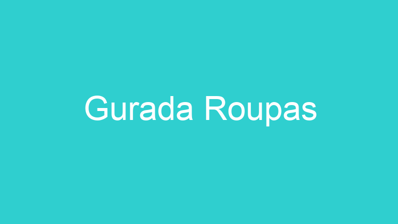 Gurada Roupas