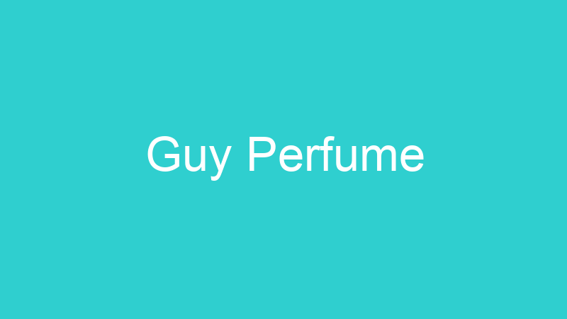 Guy Perfume