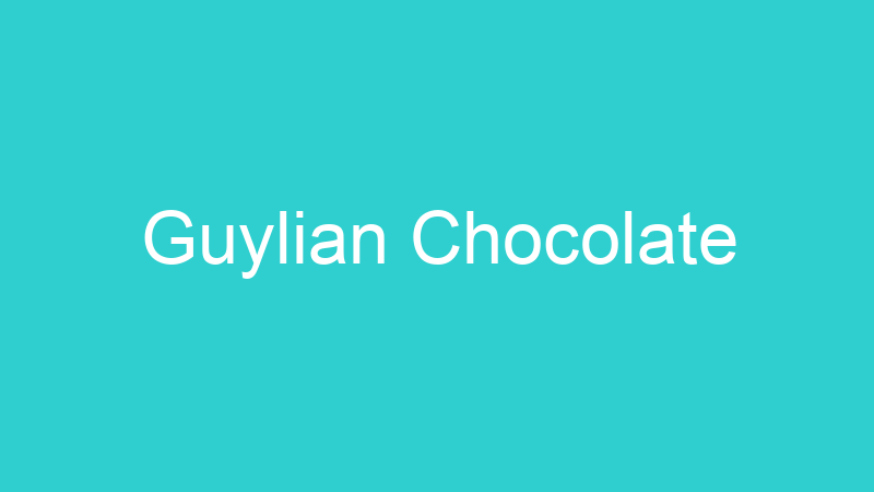 Guylian Chocolate