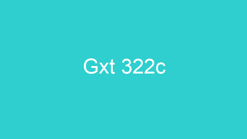 Gxt 322c