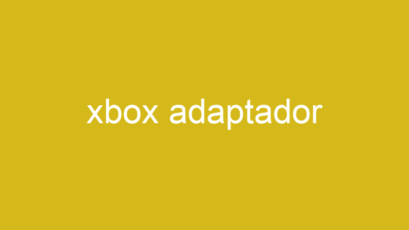xbox adaptador